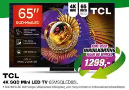 EP TCL 4K SQD Mini LED TV 65MSQLED85L aanbieding