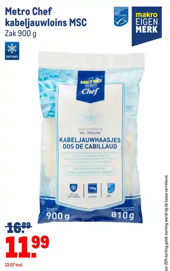 Makro Metro Chef kabeljauwloins MSC aanbieding