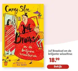 Bruna Carry Slee Juf Braaksel en de briljante wisseltruc aanbieding
