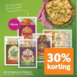Albert Heijn Alle AH Naanbrood of flatbread aanbieding