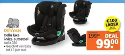 Albert Heijn Deryan Colin luxe i-Size autostoel Isofix 360 aanbieding