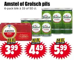 Dirk Amstel of Grolsch pils 6-pack blik à 33 of 50 cl. aanbieding