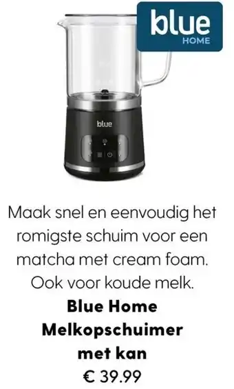 Blue Home Melkopschuimer met kan