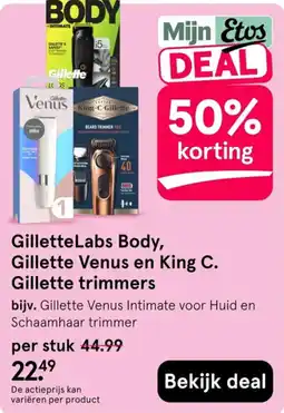 Etos GilletteLabs Body, Gillette Venus en King C. Gillette trimmers aanbieding