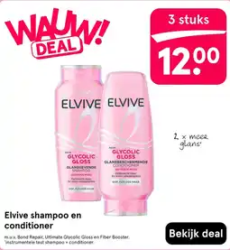 Etos L'oreal elvive shampoo en conditioner aanbieding
