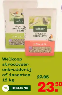 Welkoop Welkoop strooivoer onkruidvrij of insecten aanbieding