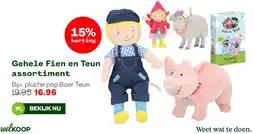 Welkoop Fien & Teun Gehele Fien en Teun assortiment aanbieding