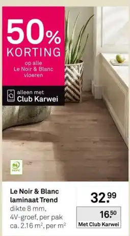 Karwei Le Noir & Blanc laminaat Trend aanbieding