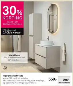 Karwei Tiger onderkast Condo aanbieding