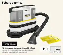 Karwei Kärcher sproei-extractiereiniger SE 2 Spot aanbieding