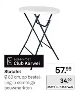 Karwei Club Karwei statafel aanbieding