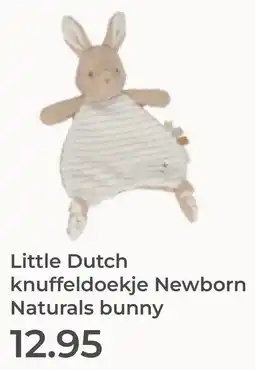 Prenatal Little Dutch knuffeldoekje Newborn Naturals bunny aanbieding