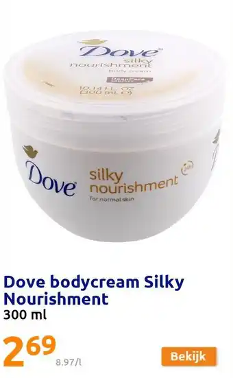 Action Dove bodycream Silky Nourishment aanbieding