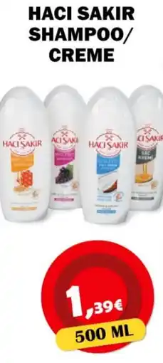 Avantage Supermarkt Haci Sakir shampoo/creme aanbieding