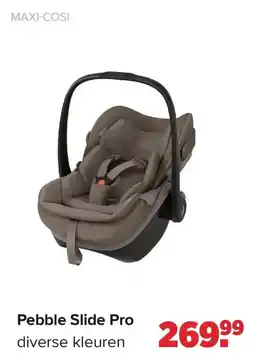 Baby-Dump Maxi-Cosi Pebble Slide Pro aanbieding