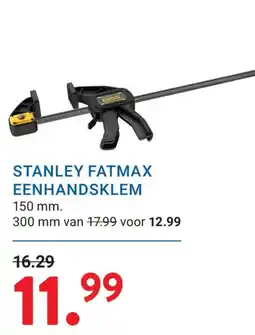 Kluswijs stanley fatmax eenhandsklem aanbieding