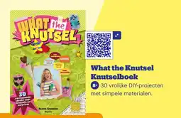 Bol.com What the Knutsel Knutselboek aanbieding