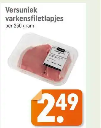 Dagwinkel Versuniek varkensfiletlapjes 250 gram aanbieding