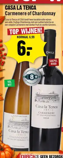 Dirck 3 Casa la Tenca Carmeneré of Chardonnay aanbieding