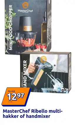 Action MasterChef Ribello multi-hakker of handmixer aanbieding