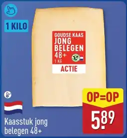 ALDI Kaasstuk jong belegen 48+ aanbieding
