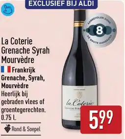 ALDI La Coterie Grenache Syrah Mourvèdre aanbieding