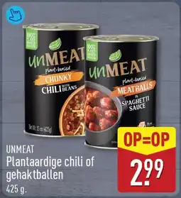ALDI Unmeat plantaardige chili of gehaktballen aanbieding