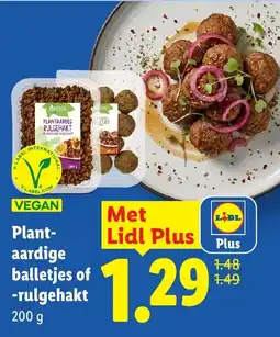 Lidl Vegano Plant- aardige balletjes of -rulgehakt aanbieding