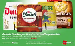 Dekamarkt Grolsch, Grimbergen, Duvel of La chouffe speciaalbier aanbieding