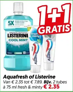 Dekamarkt Aquafresh of Listerine aanbieding