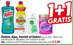 Dekamarkt Dettol, Ajax, Vanish of Dubro aanbieding