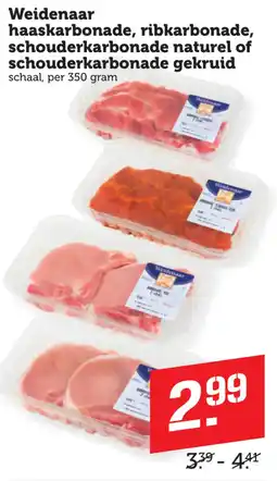 Coop Weidenaar haaskarbonade, ribkarbonade, schouderkarbonade naturel of schouderkarbonade gekruid aanbieding