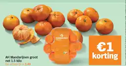 Albert Heijn AH Mandarijnen groot net 1.5 kilo aanbieding