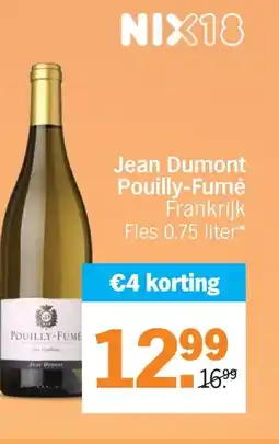 Albert Heijn Jean Dumont Pouilly-Fumé Frankrijk Fles 0.75 liter* aanbieding