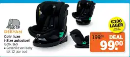 Albert Heijn Deryan Colin luxe i-Size autostoel Isofix 360 aanbieding