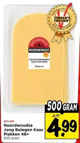 Vomar Voordeelmarkt Noordwoudse Jong Belegen Kaas Plakken 48+ aanbieding