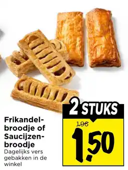 Vomar Voordeelmarkt Frikandelbroodje of Saucijzenbroodje aanbieding