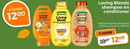 Trekpleister Garnier Loving Blends shampoo en conditioner aanbieding