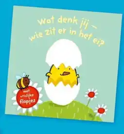 Boekenvoordeel Wat denk jij wie zit er in het ei? aanbieding