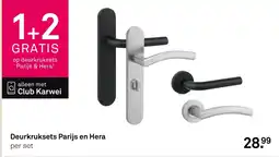 Karwei Deurkruksets Parijs en Hera aanbieding