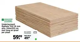 GAMMA Underlayment Radiata TG2 18 mm aanbieding