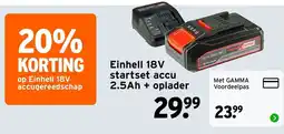 GAMMA Einhell 18V startset accu 2.5Ah + oplader aanbieding