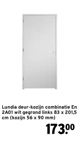 GAMMA Lundia deur-kozijn combinatie En 2A01 aanbieding