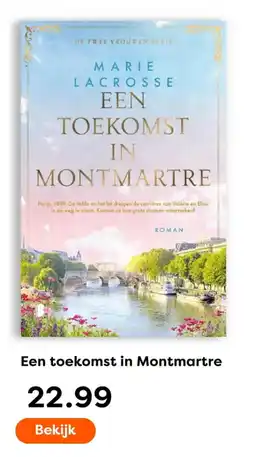 The Read Shop Marie Lacrosse Een toekomst in Montmartre aanbieding