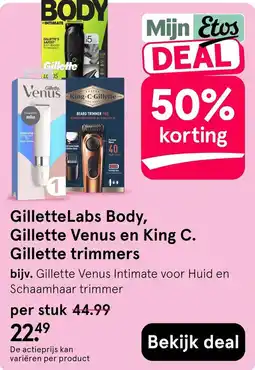 Etos GilletteLabs Body, Gillette Venus en King C. Gillette trimmers aanbieding