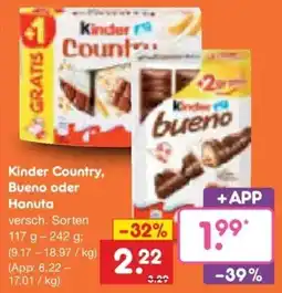 Netto Marken-Discount DE Kinder Country, Bueno oder Hanuta aanbieding