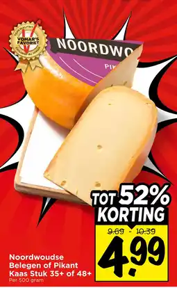Vomar Voordeelmarkt Noordwoudse Belegen of Pikant Kaas aanbieding