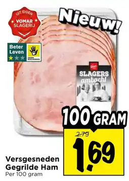 Vomar Voordeelmarkt Versgesneden Gegrilde Ham aanbieding