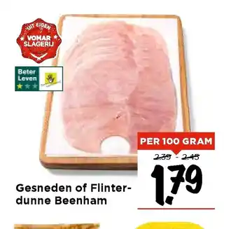 Vomar Voordeelmarkt Gesneden of Flinterdunne Beenham per 100 gram aanbieding