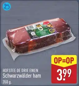 ALDI Hofstee de Drie Eiken Schwarzwälder ham aanbieding